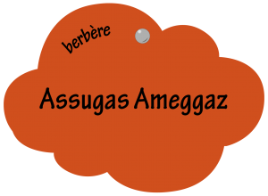 Assugas Ameggaz en berbère