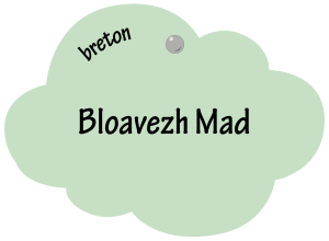 Bloavezh Mad en breton